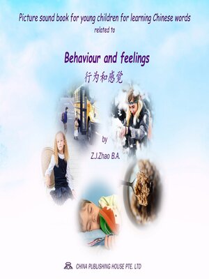 cover image of Picture sound book for young children for learning Chinese words related to Behaviour and feelings